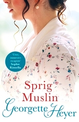 Book cover of Sprig Muslin by Georgette Heyer