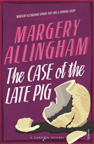 Book cover of The Case of the Late Pig by Margery Allingham