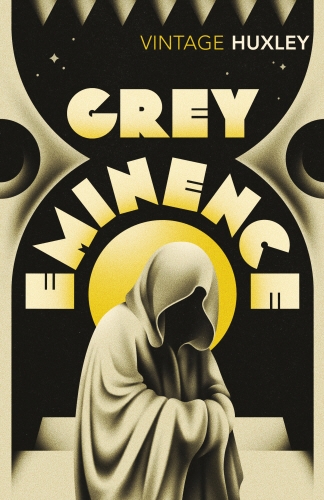 Book cover of Grey Eminence by Aldous Huxley
