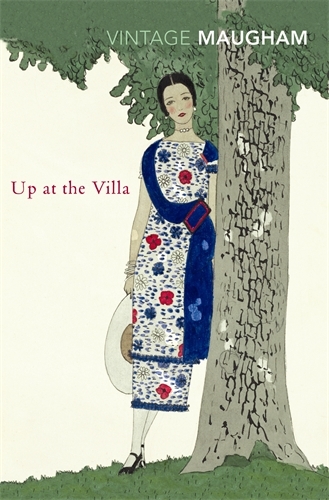 Book cover of Up At The Villa by W. Somerset Maugham