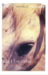 Book cover of As I Lay Dying by William Faulkner