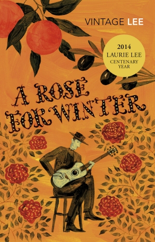Book cover of A Rose For Winter by Laurie Lee