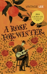 Book cover of A Rose For Winter by Laurie Lee