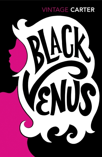 Book cover of Black Venus by Angela Carter