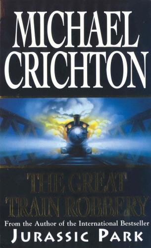 Book cover of The Great Train Robbery by Michael Crichton