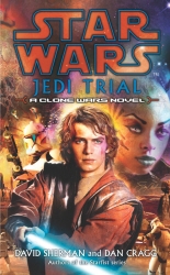Book cover of Star Wars: Jedi Trial by David Sherman, Dan Cragg
