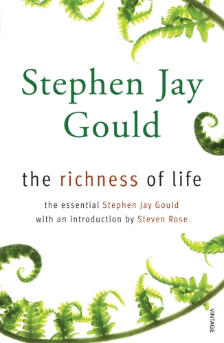 Book cover of The Richness of Life by Stephen Jay Gould