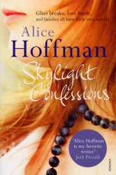 Book cover of Skylight Confessions by Alice Hoffman