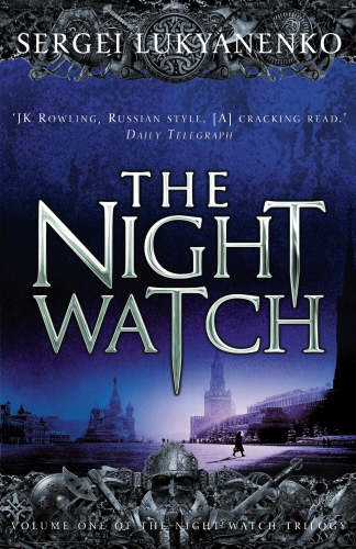Book cover of The Night Watch by Sergei Lukyanenko