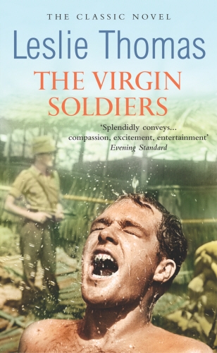 Book cover of The Virgin Soldiers by Leslie Thomas