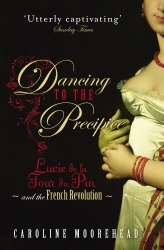 Book cover of Dancing to the Precipice by Caroline Moorehead