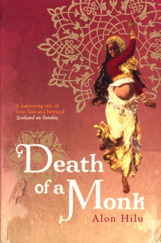Book cover of Death Of A Monk by Alon Hilu