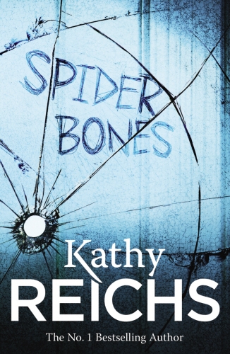 Book cover of #13 - Spider Bones by Kathy Reichs