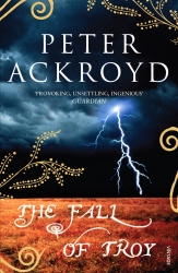 Book cover of The Fall of Troy by Peter Ackroyd