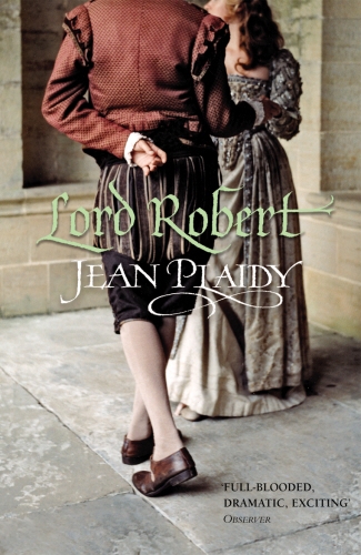 Book cover of Lord Robert by Jean Plaidy