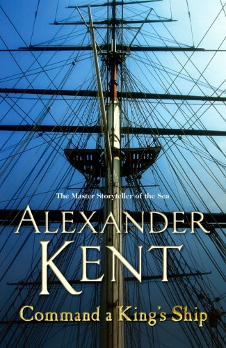 Book cover of Command A King's Ship by Alexander Kent