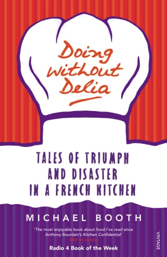 Book cover of Doing without Delia by Michael Booth