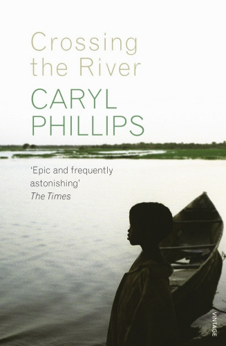 Book cover of Crossing the River by Caryl Phillips