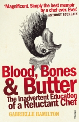 Book cover of Blood, Bones and Butter by Gabrielle Hamilton