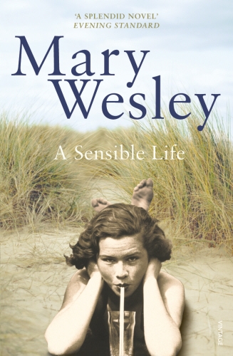 Book cover of A Sensible Life by Mary Wesley