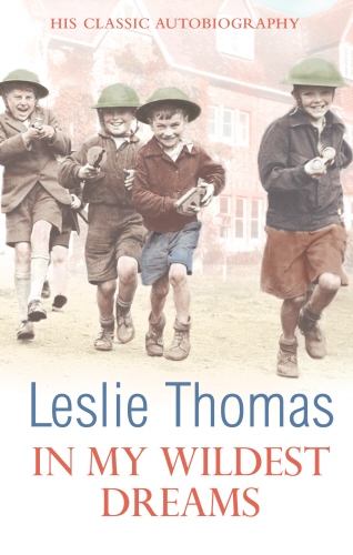Book cover of In My Wildest Dreams by Leslie Thomas