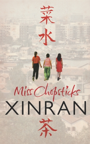Book cover of Miss Chopsticks by Xinran