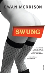 Book cover of Swung by Ewan Morrison