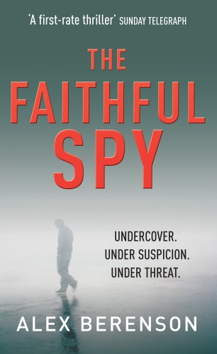Book cover of The Faithful Spy by Alex Berenson