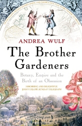 Book cover of The Brother Gardeners by Andrea Wulf