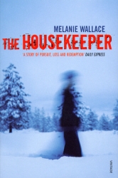 Book cover of The Housekeeper by Melanie Wallace