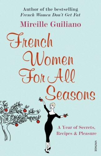 Book cover of French Women For All Seasons by Mireille Guiliano