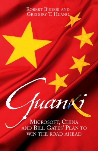 Book cover of Guanxi by Robert Buderi, Gregory Huang