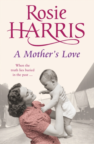 Book cover of A Mother's Love by Rosie Harris