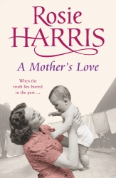 Book cover of A Mother's Love by Rosie Harris