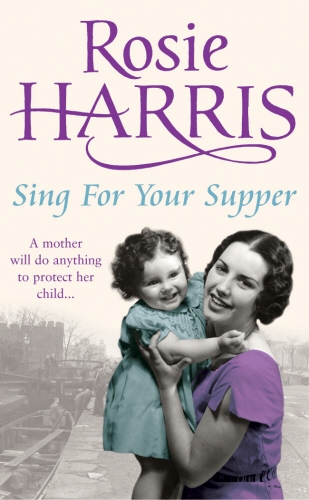 Book cover of Sing for Your Supper by Rosie Harris