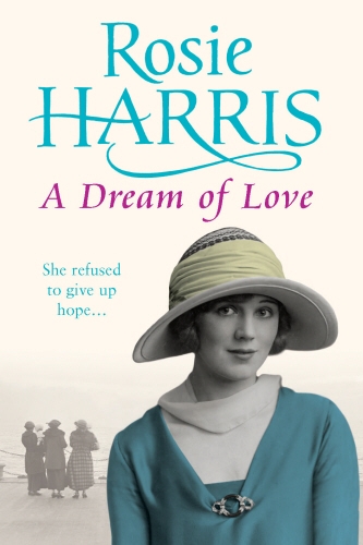 Book cover of A Dream of Love by Rosie Harris