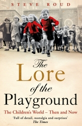 Book cover of The Lore of the Playground by Steve Roud