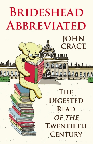 Book cover of Brideshead Abbreviated by John Crace