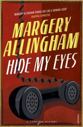 Book cover of Hide My Eyes by Margery Allingham