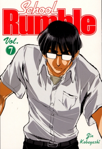 Book cover of #7 - School Rumble Vol 7 by Jin Kobayashi