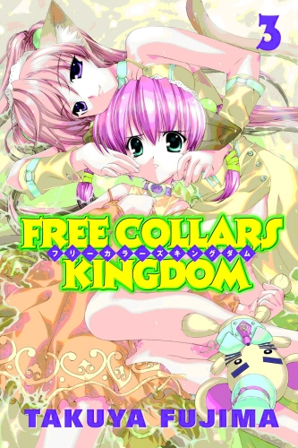 Book cover of #3 - Free Collars Kingdom 3 by Takuya Fujima