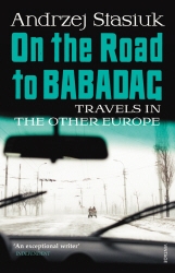 Book cover of On the Road to Babadag by Andrzej Stasiuk