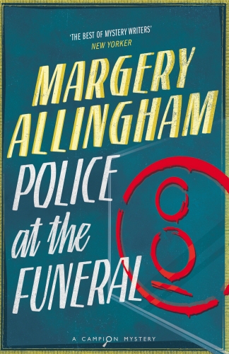 Book cover of Police at the Funeral by Margery Allingham