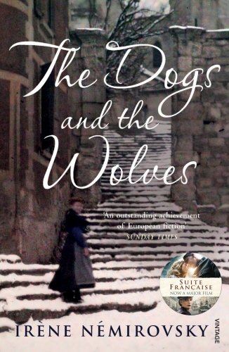 Book cover of The Dogs and the Wolves by Irène Némirovsky
