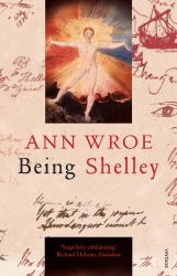 Book cover of Being Shelley by Ann Wroe