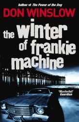 Book cover of The Winter of Frankie Machine by Don Winslow