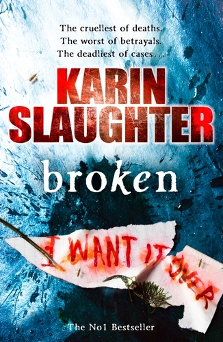 Book cover of #4 - Broken by Karin Slaughter