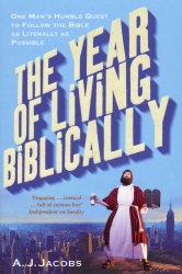 Book cover of The Year of Living Biblically by A J Jacobs