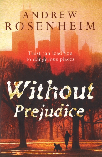 Book cover of Without Prejudice by Andrew Rosenheim