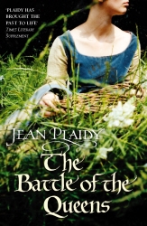 Book cover of The Battle of the Queens by Jean Plaidy
